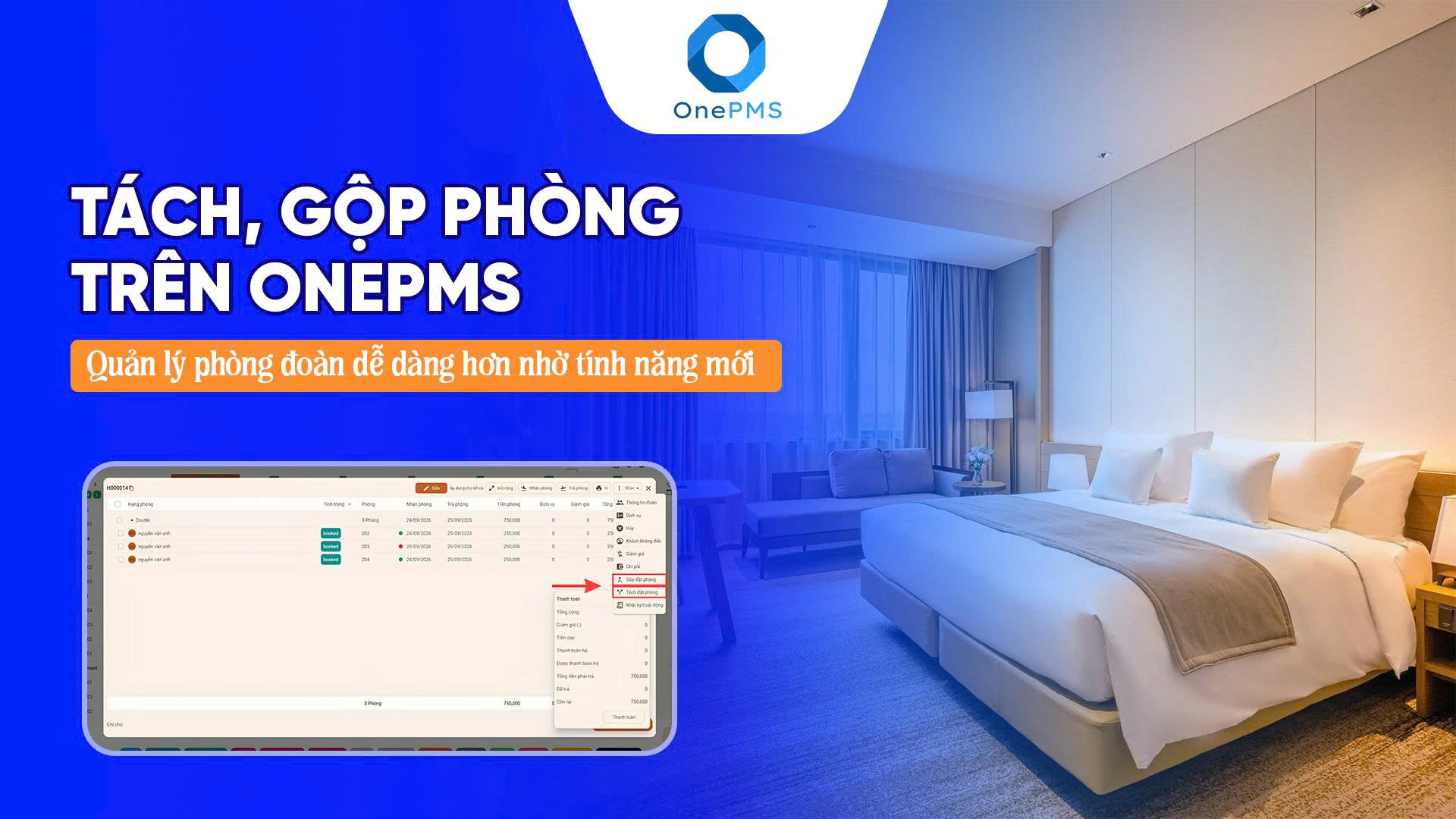 Tách, gộp đặt phòng trên OnePMS