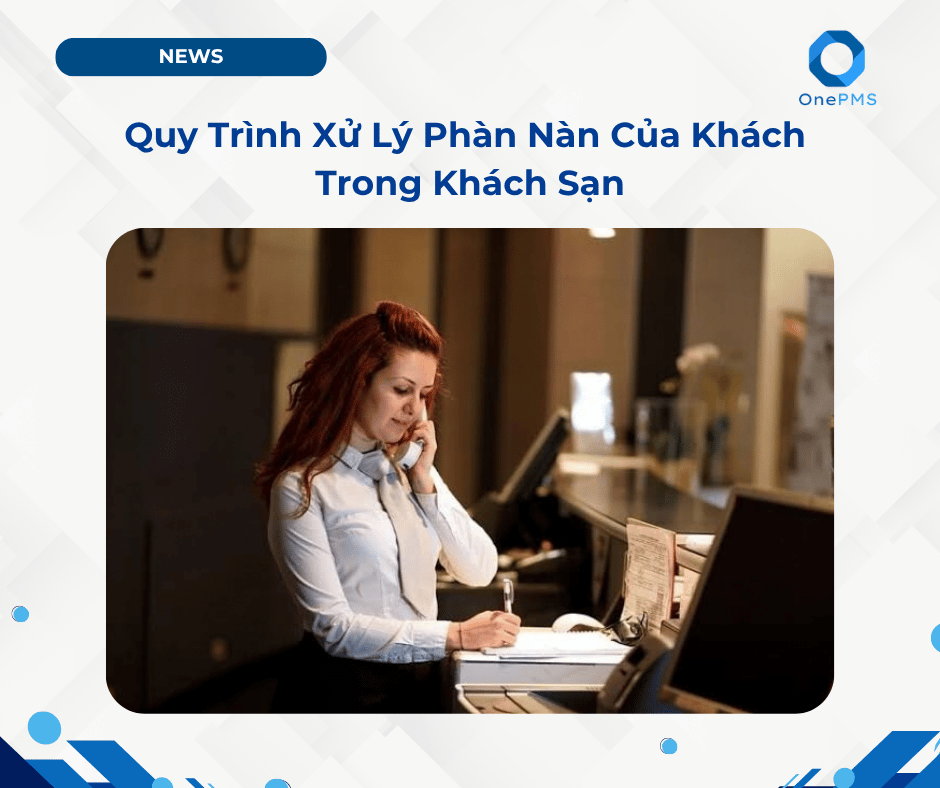 quy trình xử lý phàn nàn của khách trong khách sạn