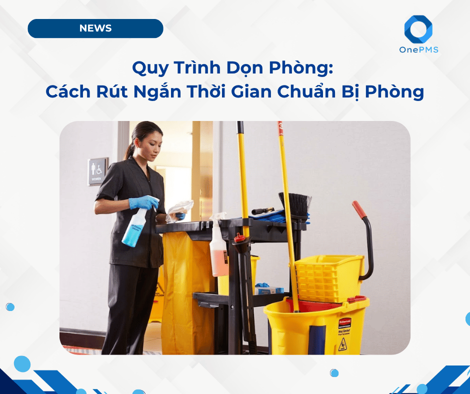 rút ngắn thời gian dọn phòng khách sạn