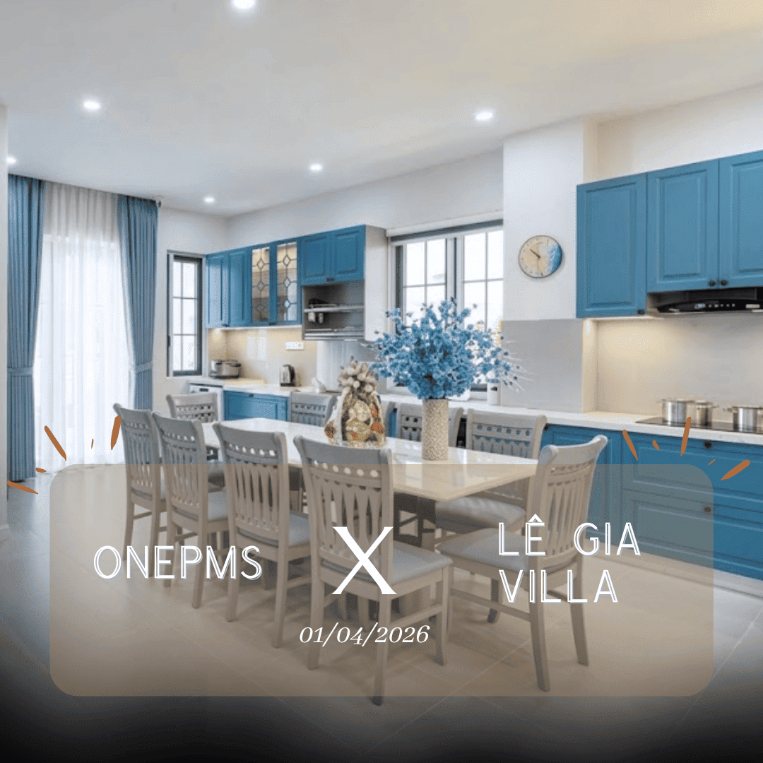 OnePMS X Lê Gia Villa 
